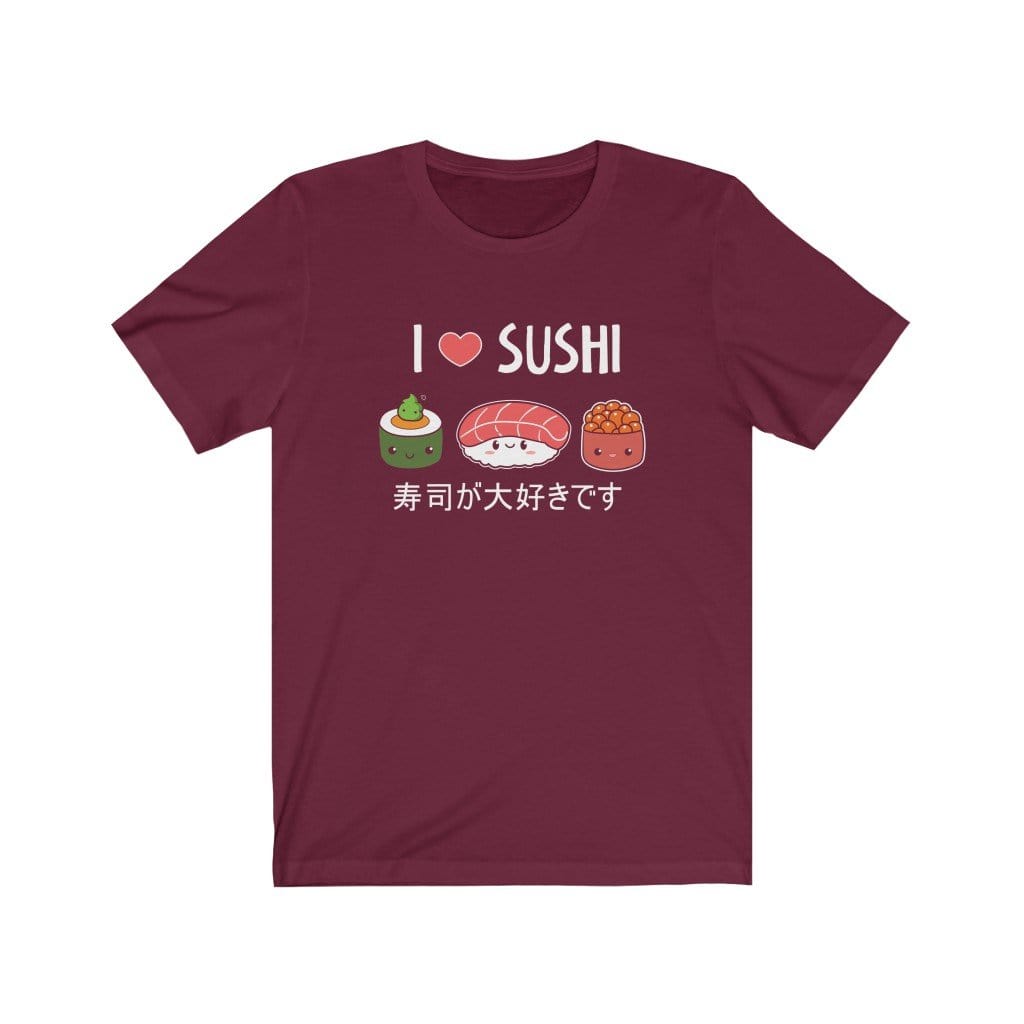 I Love Sushi Unisex Tee