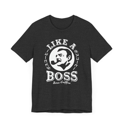 Like A Boss Unisex Tee