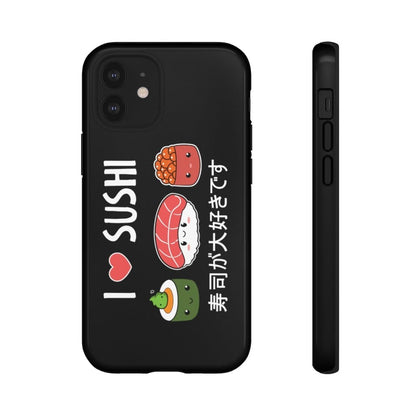 I Love Sushi Impact Resist Phone Case