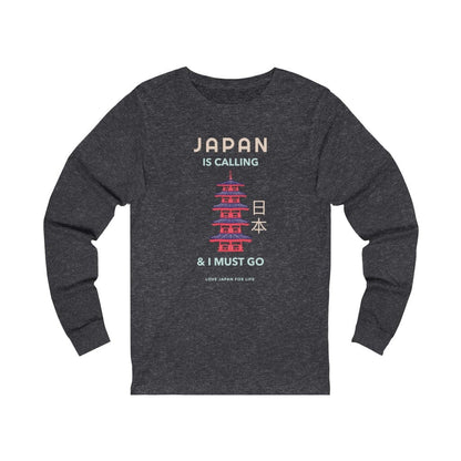 Japan Is Calling And I Must Go - V4 Unisex Long Sleeve Tee