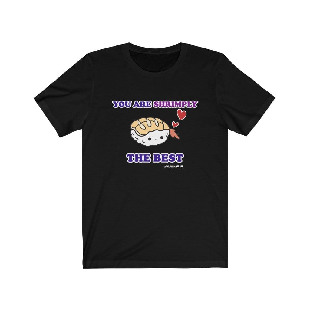 Shrimply The Best Unisex Tee