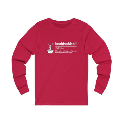 Kuchisabishii Unisex Long Sleeve Tee