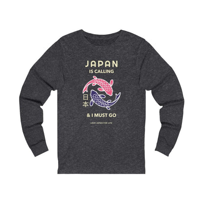 Japan Is Calling And I Must Go - V7 Unisex Long Sleeve Tee