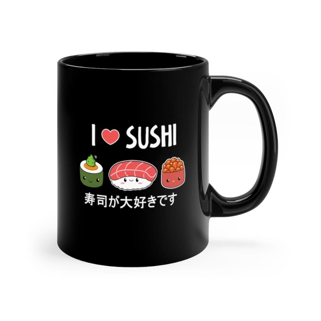 I Love Sushi Coffee Mug 11oz