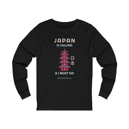 Japan Is Calling And I Must Go - V4 Unisex Long Sleeve Tee