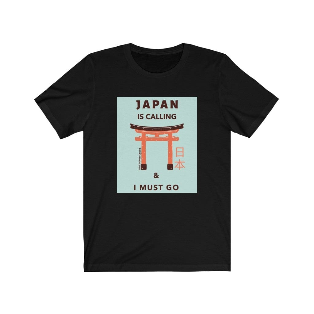 Japan Is Calling And I Must Go - V3 Unisex Tee