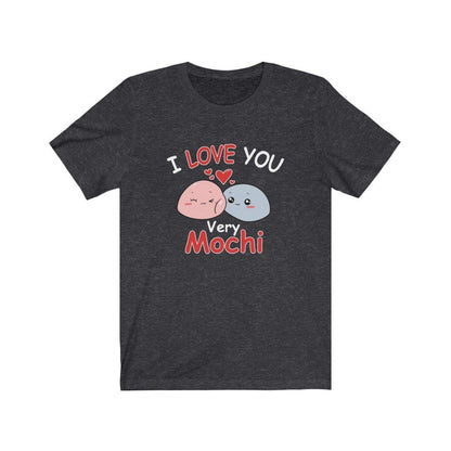 Love You Very Mochi Unisex Tee