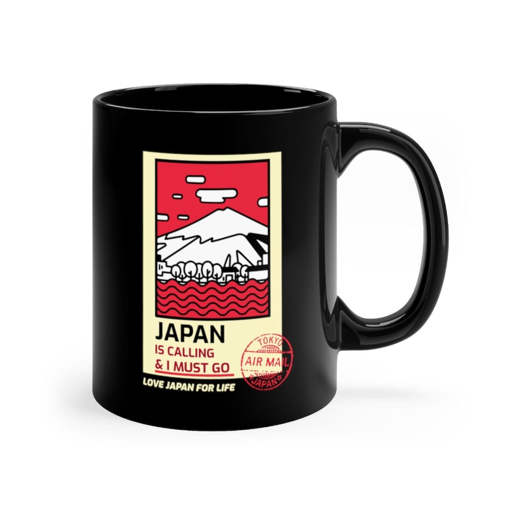 Japan Is Calling And I Must Go - V2 Coffee Mug 11oz