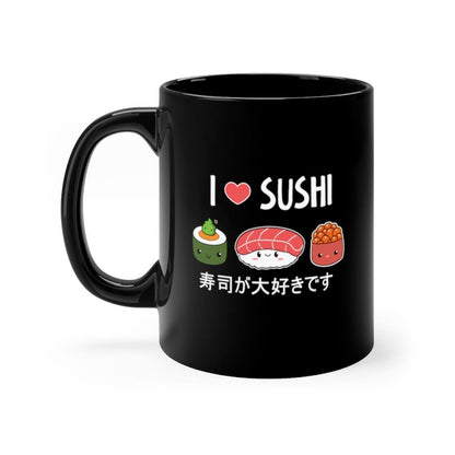 I Love Sushi Coffee Mug 11oz