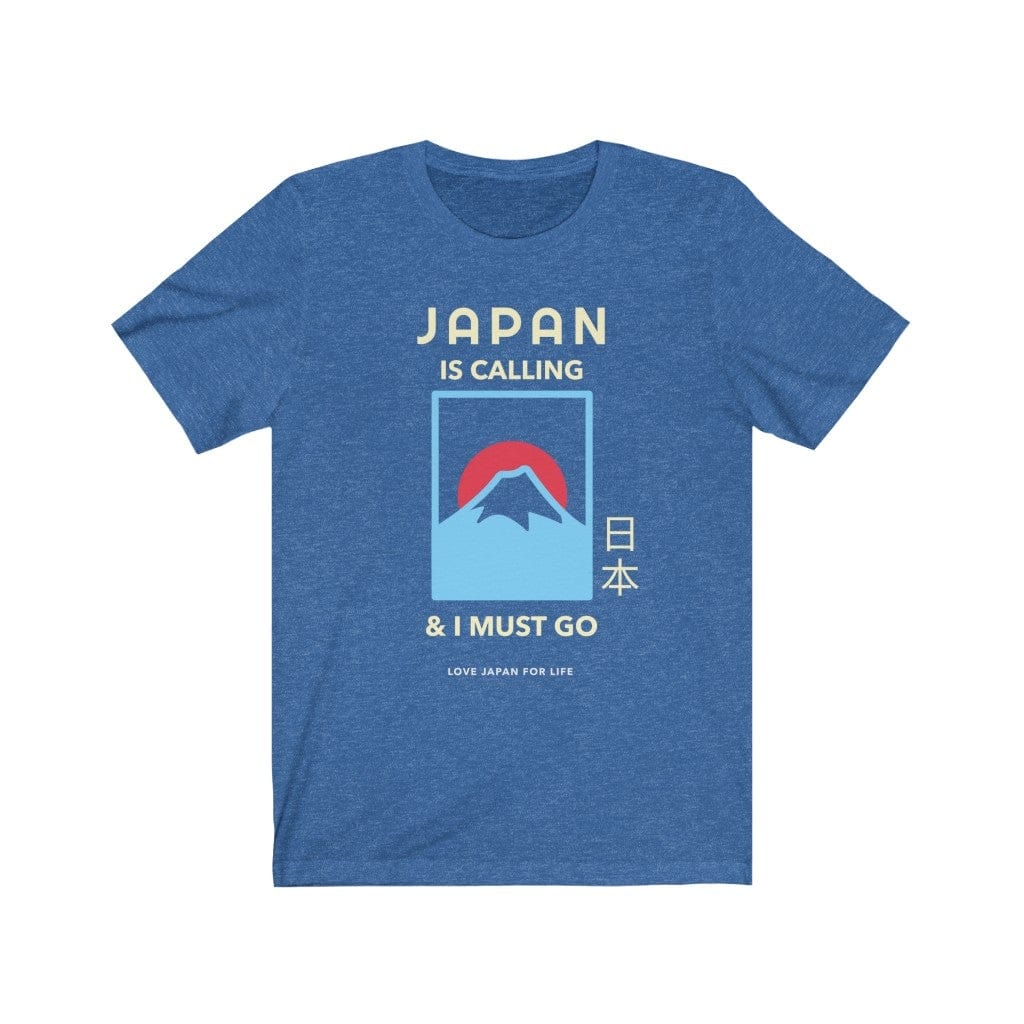 Japan Is Calling And I Must Go - V6 Unisex Tee