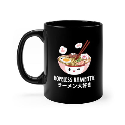 Hopeless Ramentic Coffee Mug 11oz