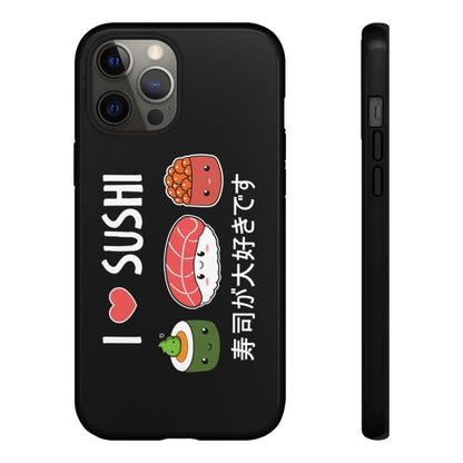 I Love Sushi Impact Resist Phone Case