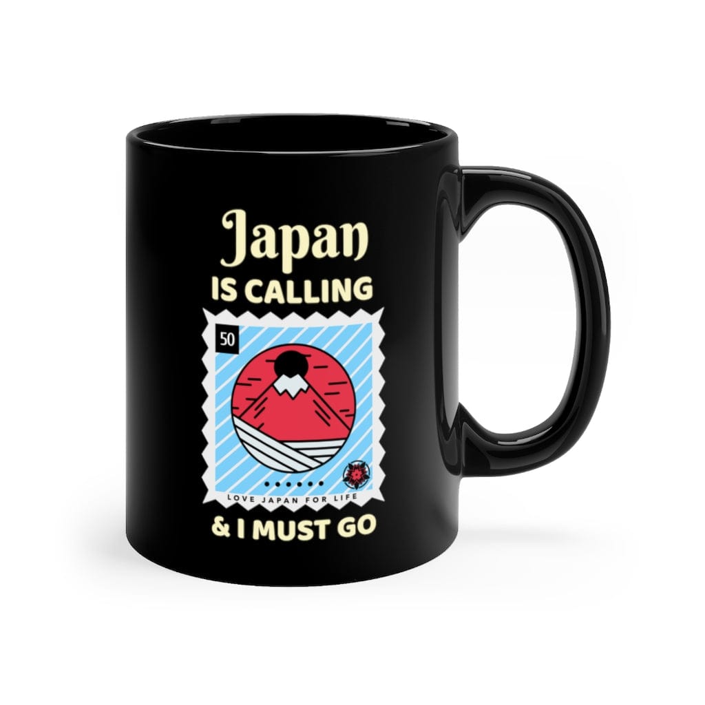 Japan Is Calling And I Must Go - V1 Coffee Mug 11oz