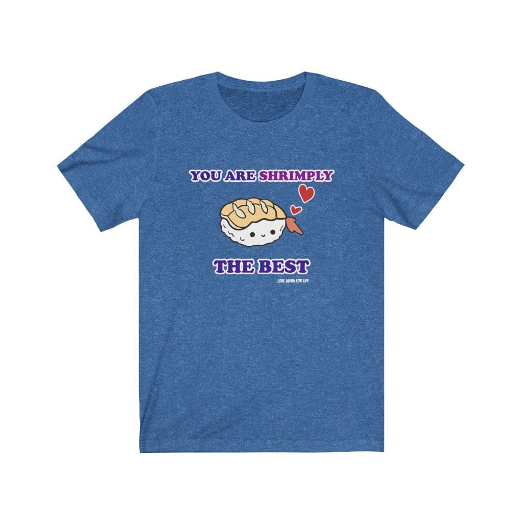 Shrimply The Best Unisex Tee