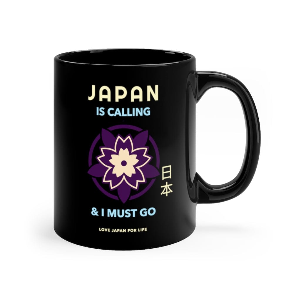 Japan Is Calling And I Must Go - V5 Coffee Mug 11oz