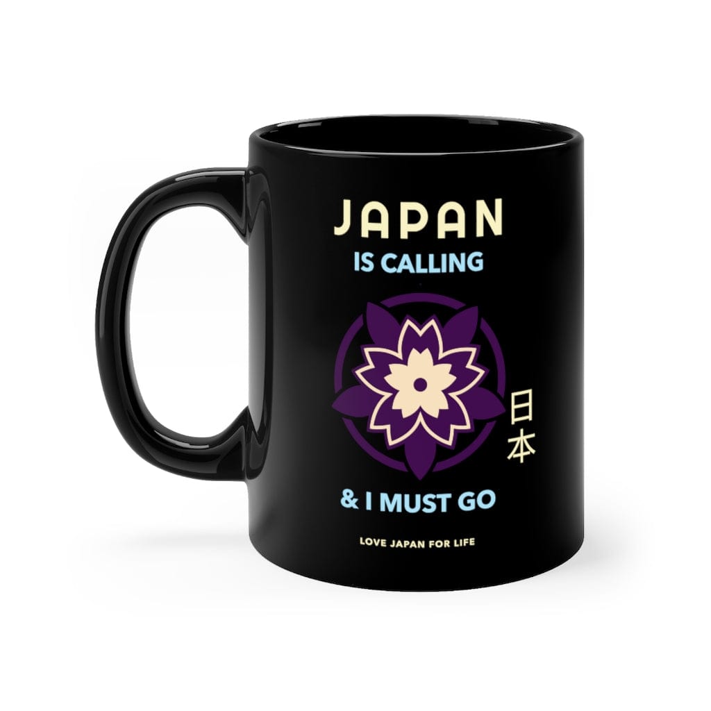 Japan Is Calling And I Must Go - V5 Coffee Mug 11oz