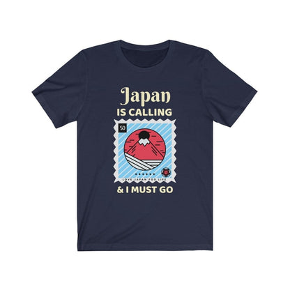 Japan Is Calling And I Must Go - V1 Unisex Tee