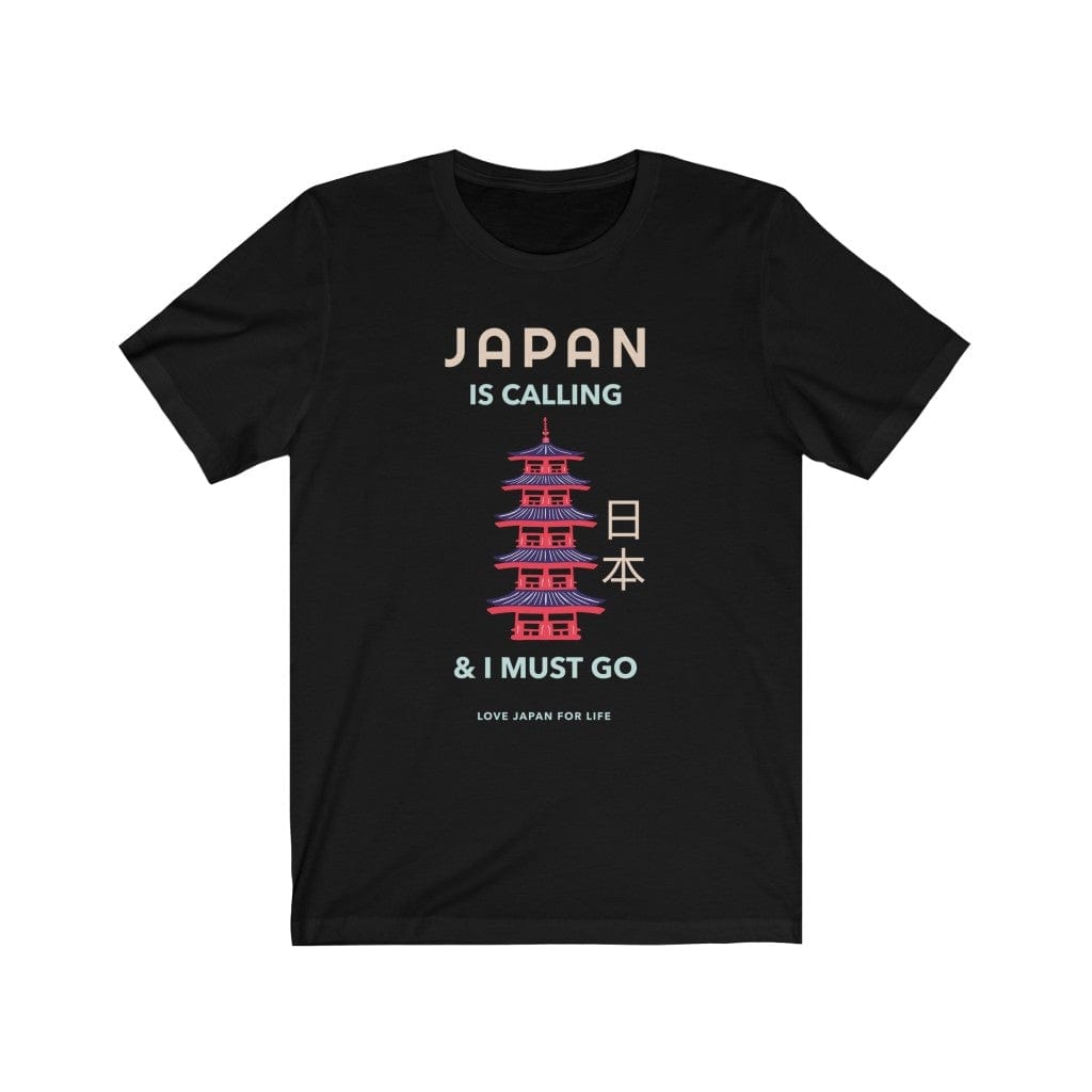 Japan Is Calling And I Must Go - V4 Unisex Tee